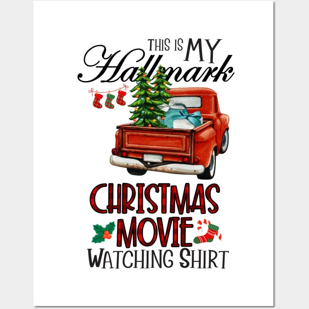 This Is My Christmas Movie Watching Shirt, Christmas shirt,Merry Christmas, buffalo plaid Wall Art by Everything for your LOVE-Birthday